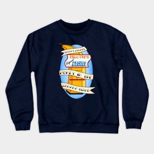 There's Always Money in the Banana Stand Arrested Development Fan Art Crewneck Sweatshirt